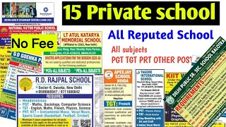 15 स्कूल शिक्षक भर्ती  2025🔥 I ALL SUBJECTS NTT PRT TGT PGT OTHERS I TEACHING@SarojMishraTutorial