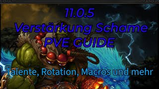 11.0.5 PVE Verstärkungs Schamanen Guide! Talente, Rotation, Opener und mehr!