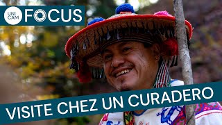 Visite chez un curandero | UNICAM FOCUS