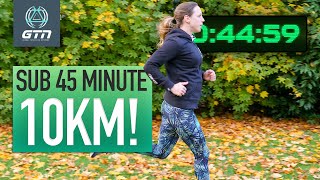 How To Run A Sub 45 Minute 10k | Run Training & Tips