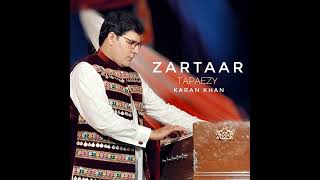 Zartaar Tapaezy | Karan Khan | New Pashto Tapaezy