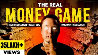 The Real Money Game: How to Get RICH When You Have Nothing