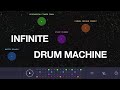 Making beats with the the Infinite Drum Machine!  Sound demo and fx