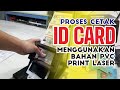 Membuat ID Card / Kartu Member / Kartu Anggota dengan Kertas PVC Id Card Print Laser | DWARNALAND