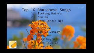 Top 10 Bhutanese Songs Of 2021