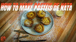 How to make Pasteis De Nata (Portuguese Custard Tarts)