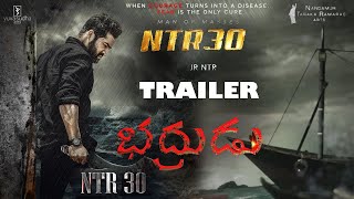 #NTR30 BHADRUDU Official Trailer | NTR | Koratala Siva | Anirudh | Ntr New Movie Updates | #ntr31