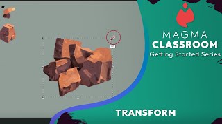 Transform | Magma Classroom