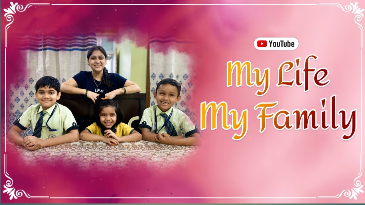 My Family Youtube