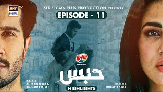 Habs Episode 11 - Presented By Brite - Highlights - ARY Digital Drama