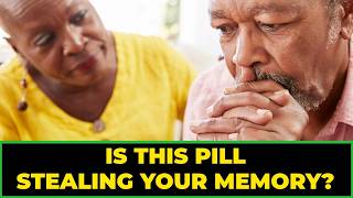 Is This Pill Stealing Your Memory