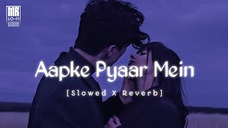 Aapke Pyaar Mein Hum Savarne Lage | Slowed X Reverb | Alka Yagnik | Lofi Song