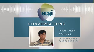 ECGI Conversations Series with Alex Edmans