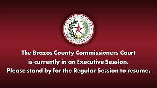 Brazos County Commissioners Court - January 27, 2025