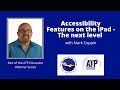 Accessibility features on iPad - Next Level with Mark Coppin