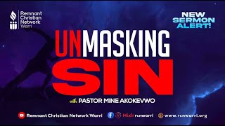 TERRITORIAL WARFARE || UNMASKING SIN || PASTOR MINE AKOKEVWO