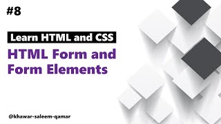 #8 html form and form elements | Learn html and css | Html and css tutorial | Beginner to pro faster