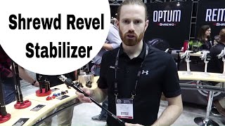 Shrewd Revel Stabilizer At the ATA Show 2018