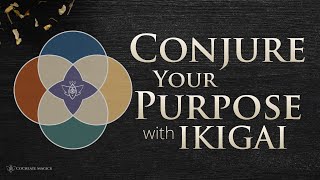 How to CoCreate Your Purpose with Ikigai
