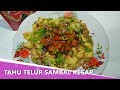 Resep Tahu Telur Sambal Kecap Resep Tahu Telur Sambal Kecap