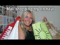 Mall Shopping Try On Haul - Spring 2024