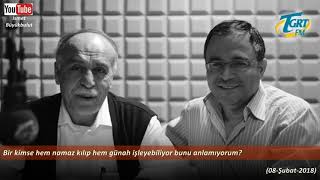 Bir kimse hem namaz kılıp hem nasıl günah işleyebiliyor anlamıyorum? | Osman Ünlü hoca