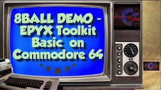 8BALL DEMO - EPYX Toolkit Basic on Commodore 64