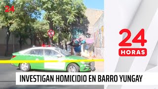 Investigan homicidio en Barrio Yungay | 24 Horas TVN