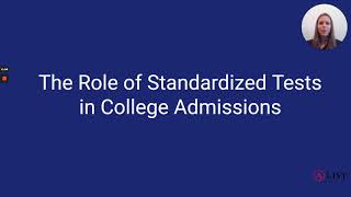 The Role of Standardized Tests in College Admissions