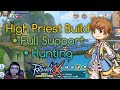 High Priest Full Support & Hunting Skill Build ! Ragnarok X Next Generation (ROX)