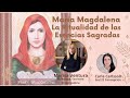 Marisa Ventura , La Ritualidad de las esencias Sagradas , María Magdalena.