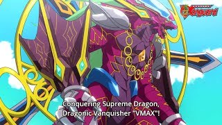 Skill of Conquering Supreme Dragon, Dragonic Vanquisher VMAX l Cardfight Vanguard G Series l