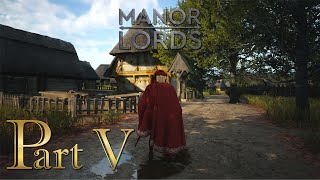 We Have Money, but No Food | Manor Lords | Episode 5 | Let's Play