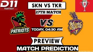 #Stkitts #Tkr #match #prediction ||CPL MATCH NO 27TH ST KITTS&NEWIS PATRIOTS VS TKR MATCH PREDICTION