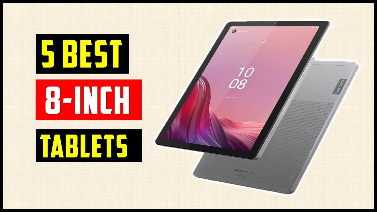 Best 8-inch Tablets || Best 8 Inch Tablet Android Of 2024 [Updated ...