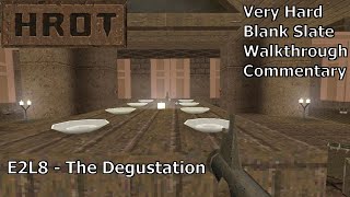 HROT (Very Hard 100%) Walkthrough (E2L8: The Degustation)