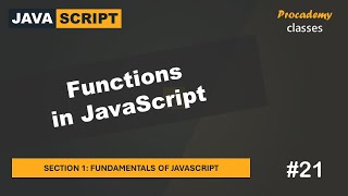 #21 Functions in JavaScript | Fundamentals of JavaScript | A Complete JavaScript Course