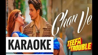 Teefa In Trouble | Chan Ve | Karaoke | Unplugged | Ali Zafar | Ayat Music Productions
