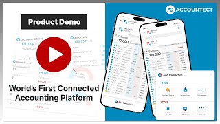 World's First Connected Accounting Platform - Accountect Product Demo