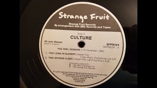 Culture - Too Long In Slavery - Strange Fruit/Peel Sessions EP - 1982