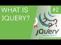 jQuery Tutorial for Beginners #2 - What is jQuery?