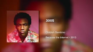 Childish Gambino - 3005 (432Hz)