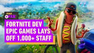 Mass Layoffs Hit Fortnite Developer Epic Games - IGN Daily Fix