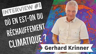 Dernier rapport du GIEC : où en est-on du réchauffement climatique ? | Interview #1 Gerhard Krinner