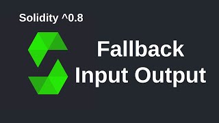 Input and Output with Fallback | Solidity 0.8