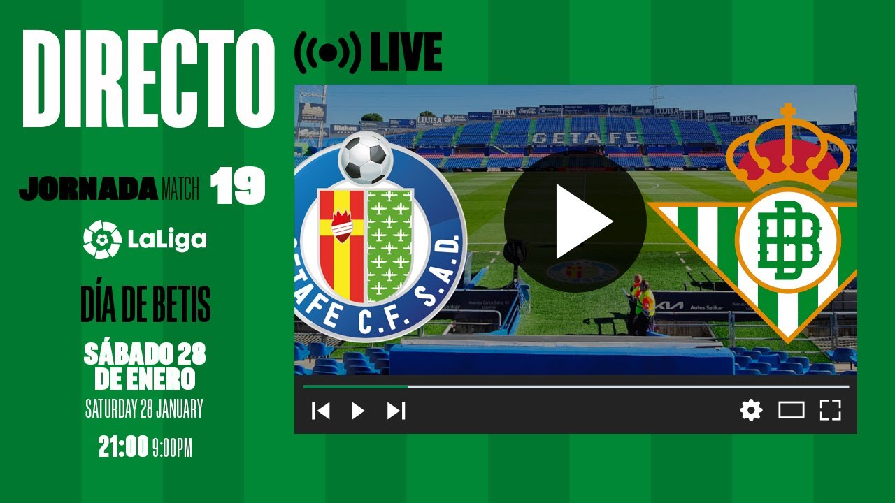 🚨 DIRECTO | Getafe CF-Real Betis | VÍVELO CON NOSOTROS - YouTube