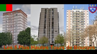 Les 5 Plus Hautes Tours de Bourges // The 5 Highest Towers of Bourges