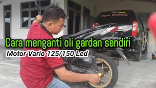 Cara mengganti oli gardan sendiri motor vario 125/150 led