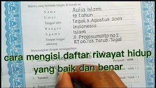 CARA MENGISI DAFTAR RIWAYAT HIDUP YANG BAIK DAN BENAR