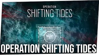 Operation Shifting Tides *UPDATE* - Rainbow Six Siege Y4S4